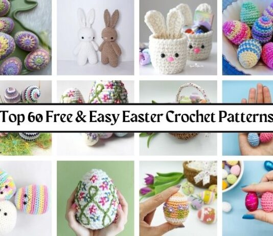 Top 60 Free & Easy Easter Crochet Patterns easter crochet patterns